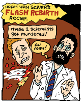 First panel of Noah Van Sciver's Flash: Rebirth Recap