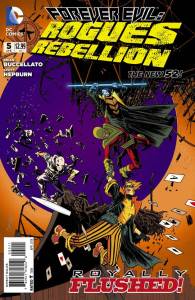 Forever Evil: Rogues Rebellion #5